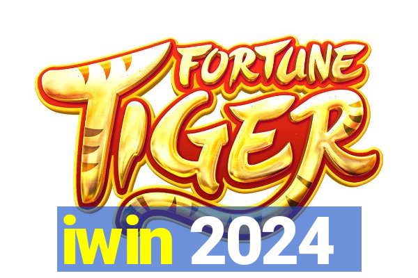 iwin 2024